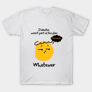 Funny Sarcastic Diabetes This Sucks Whatever T-Shirt